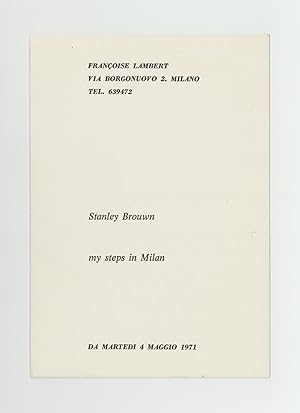 Exhibition card: Stanley Brouwn: my steps in Milan (opens 4 May 1971)