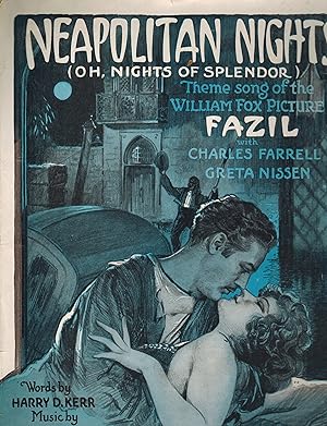 Neapolitan Nights Oh Nights of Splendor from Fazil - Charles Farrell and Greta Nissen Cover - Vin...