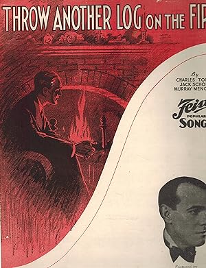 Throw Another Log on the Fire - Jack Denny Cover - Vintage Sheet Music