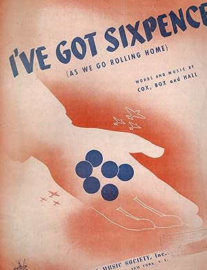 I've Got Sixpence ( As We Go Rolling Home ) : Vintage Sheet Music