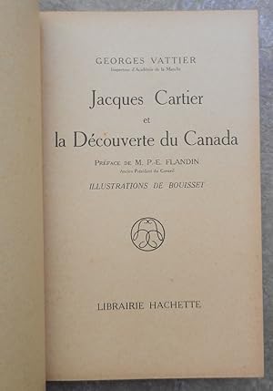 Jacques Cartier et la découverte du Canada.