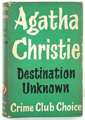 Destination Unknown.