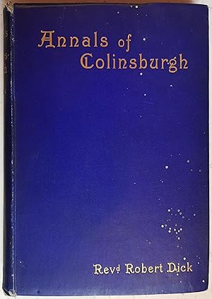 Annals of Colinsburgh with notes on Church Life in Kilconquhar Parish