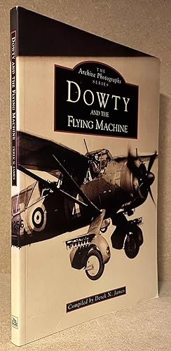 The Archive Photographs Series_ Dowty and the Flying Machine