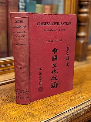 CHINESE CIVILIZATION, An Introduction to Sinology.