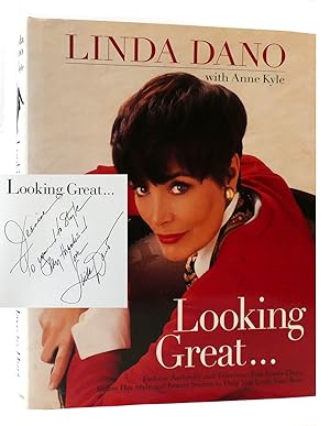 LOOKING GREAT SIGNED Daytime Television Star Linda Dano Shares Her Fashion, Beauty, and Style Sec...