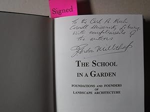 The School in a Garden : Foundations & Founders of Landscape Architecture