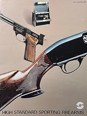 High Standard Sporting Firearms 1970 Catalog