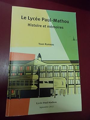 Le Lycée Paul-Mathou Histoire & mémoires.