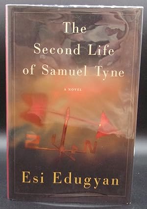 THE SECOND LIFE OF SAMUEL TYNE