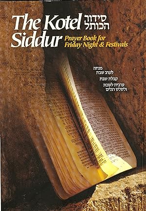 The Kotel Siddur Prayer Book for Friday Night and Festivals