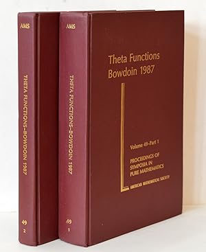THETA FUNCTIONS BOWDOIN 1987, Volume 49 Part 1 and 2, 2 volumes.