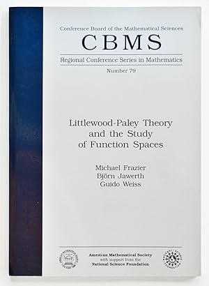 LITTLEWOOD-PALEY THEORY and the Study of Function Spaces.