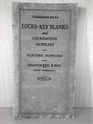 Catalogue No.34 - Locks - Key Blanks and Locksmiths Supplies - Electric Supplies