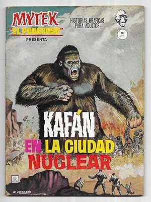 Kafán en la Ciudad Nuclear. Mytek el Poderoso nº 9 Grapa Vertice 1965