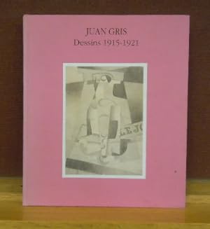 Juan Gris: Correspondance, Dessins 1915-1921
