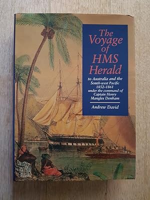The Voyage of HMS Herald to Australia and the South-west Pacific 1852-1861