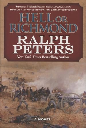 Hell or Richmond: A Novel (The Battle Hymn Cycle, 2)