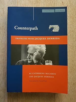 Counterpath : Travelling with Jacques Derrida