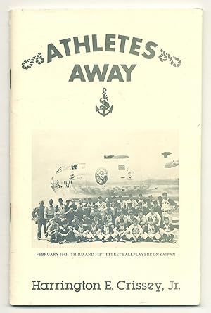 Athletes Away. A Selective Look at Professional Baseball Players in the Navy During World War II