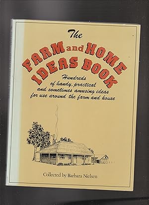 THE FARM AND HOME IDEAS BOOK
