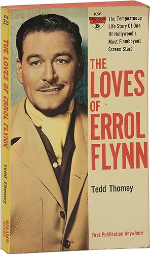 The Loves of Errol Flynn (First Edition)