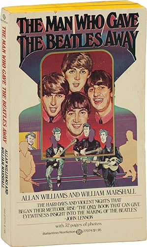 The Man Who Gave the Beatles Away (First Edition in paperback)