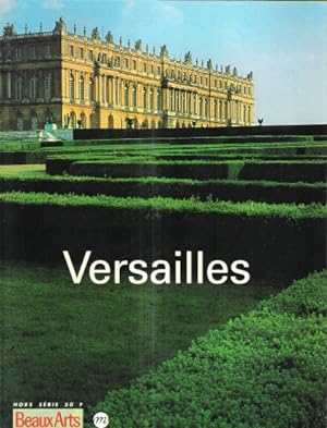 Versailles . Beaux-arts hors série