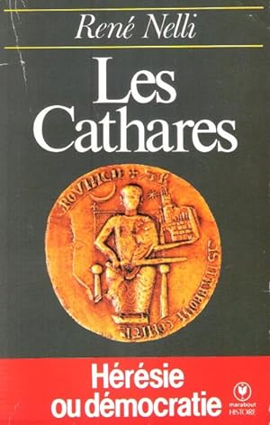 Les Cathares , Hérésie ou Démocratie