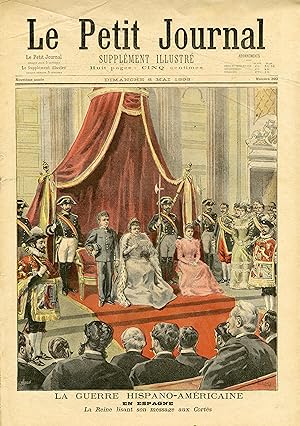 "LE PETIT JOURNAL N°390 du 8/5/1898" LA GUERRE HISPANO-AMÉRICAINE : EN ESPAGNE - La Reine lisant ...