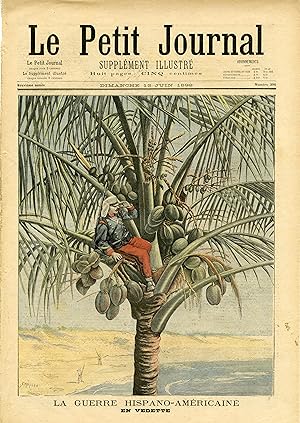 "LE PETIT JOURNAL N°395 du 12/6/1898" LA GUERRE HISPANO-AMÉRICAINE : En vedette / FÊTE DES ÉTUDIA...