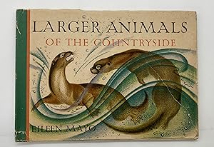 Larger Animals of the Countryside