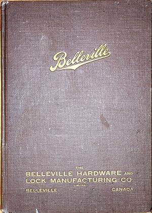 Belleville Hardware & Lock Manufacturing Co. Ltd. - Catalogue No. 4 - Locks and Builders' Hardware