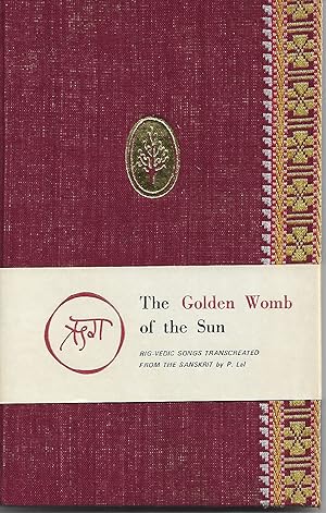 GOLDEN WOMB OF THE SUN Rig-Vedic Songs