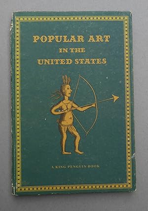 Popular Art in the United States - A King Penguin Book 50 - Folk Art