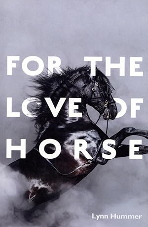 For the Love of Horse