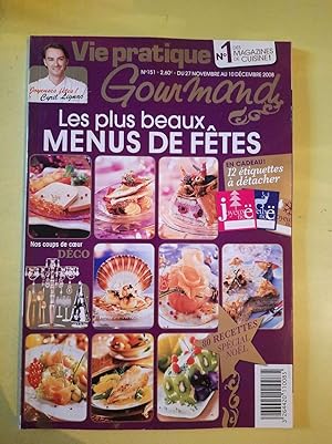 Vie Pratique Gourmand N° 151 - Les Plus beaux menus de fetes /27 Novembre au 10 Décembre 2008