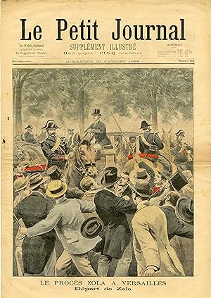 "LE PETIT JOURNAL N°402 du 31/7/1898" LE PROCÈS ZOLA à VERSAILLES : Départ de Zola (AFFAIRE DREYF...