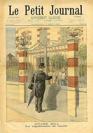 "LE PETIT JOURNAL N°403 du 7/8/1898" AFFAIRE ZOLA : La signification de l'arrêt (AFFAIRE DREYFUS)...