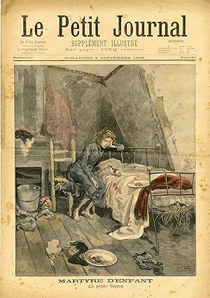 "LE PETIT JOURNAL N°407 du 4/9/1898" MARTYRE D'ENFANT : La petite Guyon / A LA RECHERCHE D'ANDRÉE...