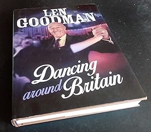 Len Goodman's Dancing Around Britain SIGNED/Inscribed