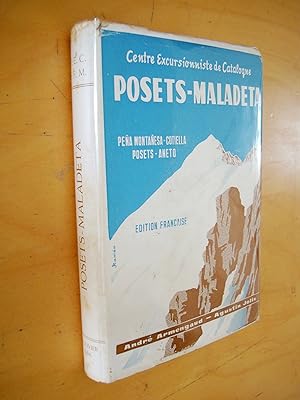 Centre excursionniste de Catalogne Posets-Maladeta Pena Montanesa - Cotiella Posets - Aneto