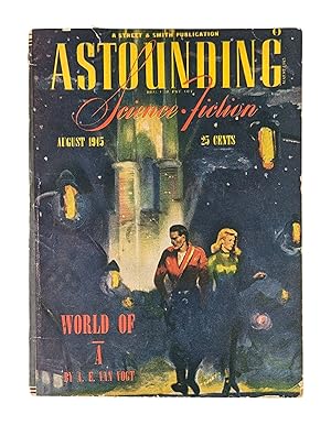 Astounding Science Fiction - August 1945 (Vol. 35, No. 6) [World of Null-A, Part 1; "Paradoxical ...