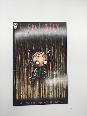 I Feel Sick: A Book About a Girl