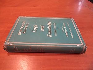 Logic And Knowledge: Essays 1901-1950