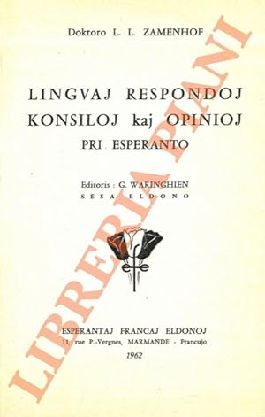 Lingvaj respondoj konsiloj kaj opinioj pri Esperanto.