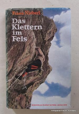 Das Klettern im Fels. 10., völlig neu bearbeitete Auflage. München, Rother, 1960. Kl.-8vo. Mit fo...