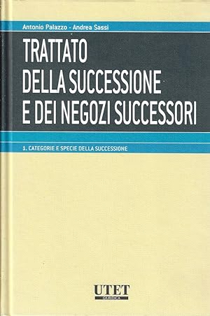 Categorie e specie della successione (Trattato della successione e dei negozi successori - Vol. 1)