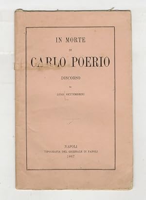 In morte di Carlo Poerio. Discorso [.].
