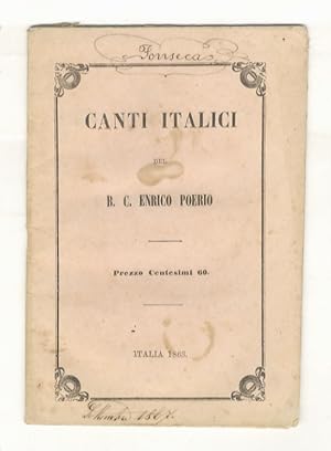 Canti italici del b.c. Enrico Poerio.